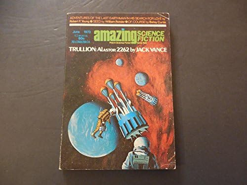 Неверојатни Научна Фантастика Јуни 1973 Trullion од страна на Џек Vance; Последните Earthman